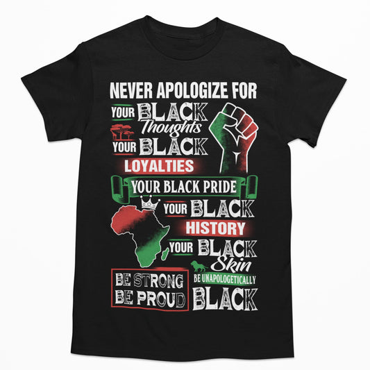 Never Apologize 2 T-shirt