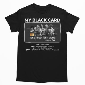 My Black Card T-shirt Apparel Gearment 
