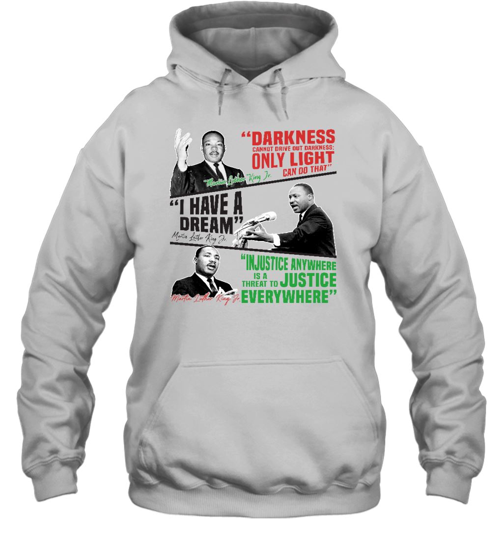Powerful & Inspired MLK Quotes T-shirt Apparel Gearment Unisex Hoodie White S