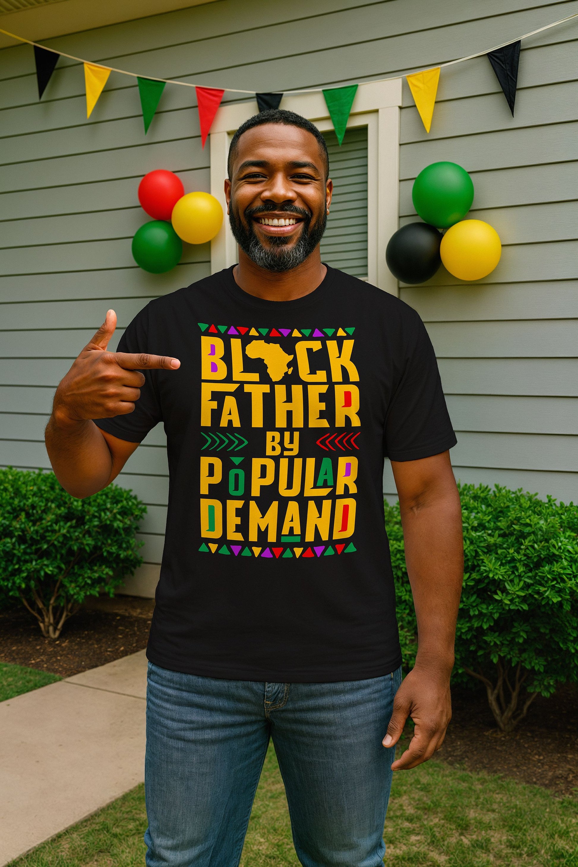 Black Father by Popular Demand T-shirt Apparel Gearment 