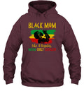 Black Mom Like A Regular Mom Only Cooler T-shirt Apparel Gearment Unisex Hoodie Maroon S