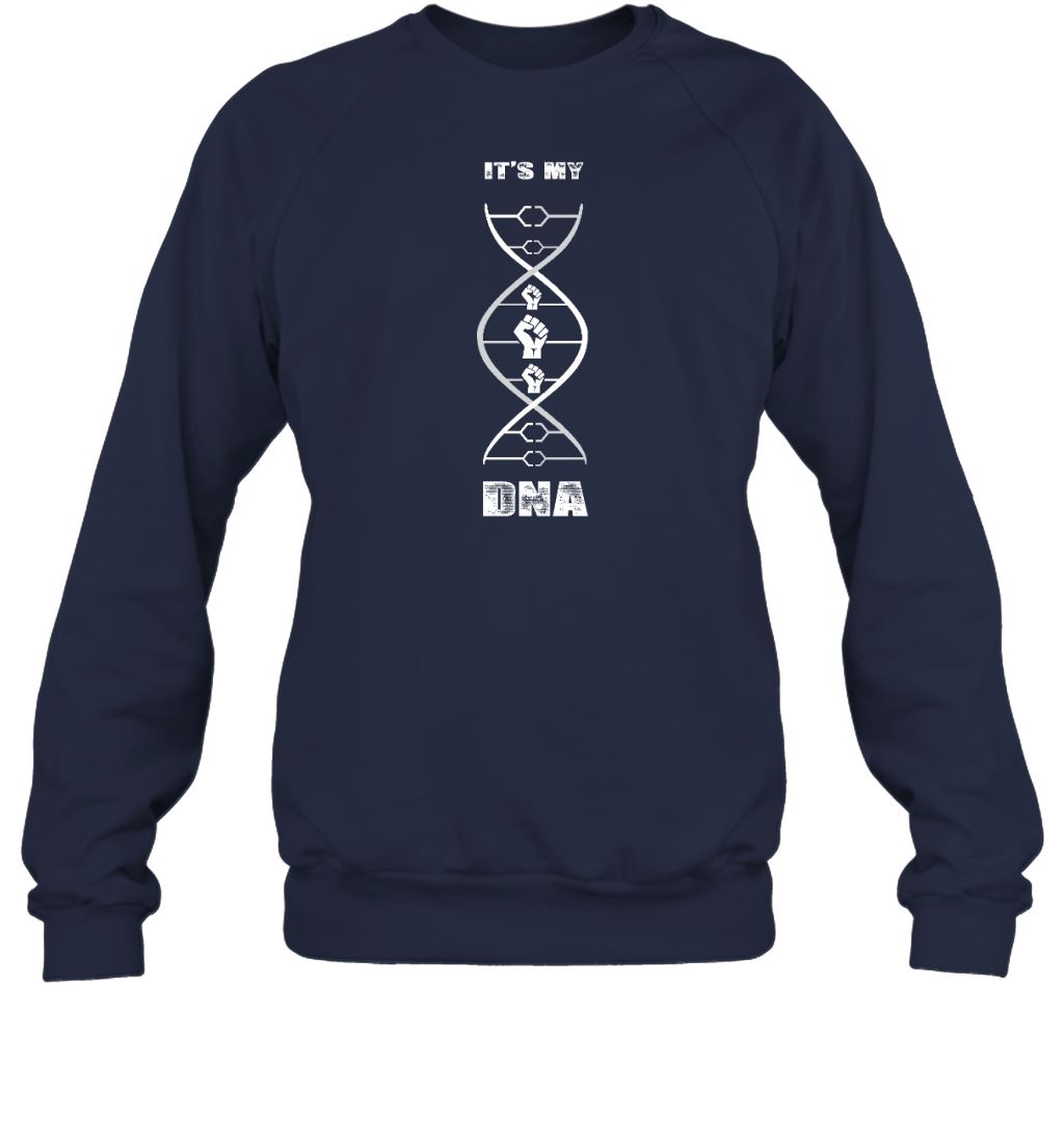 Black In My DNA T-shirt Apparel Gearment Sweatshirt Navy S