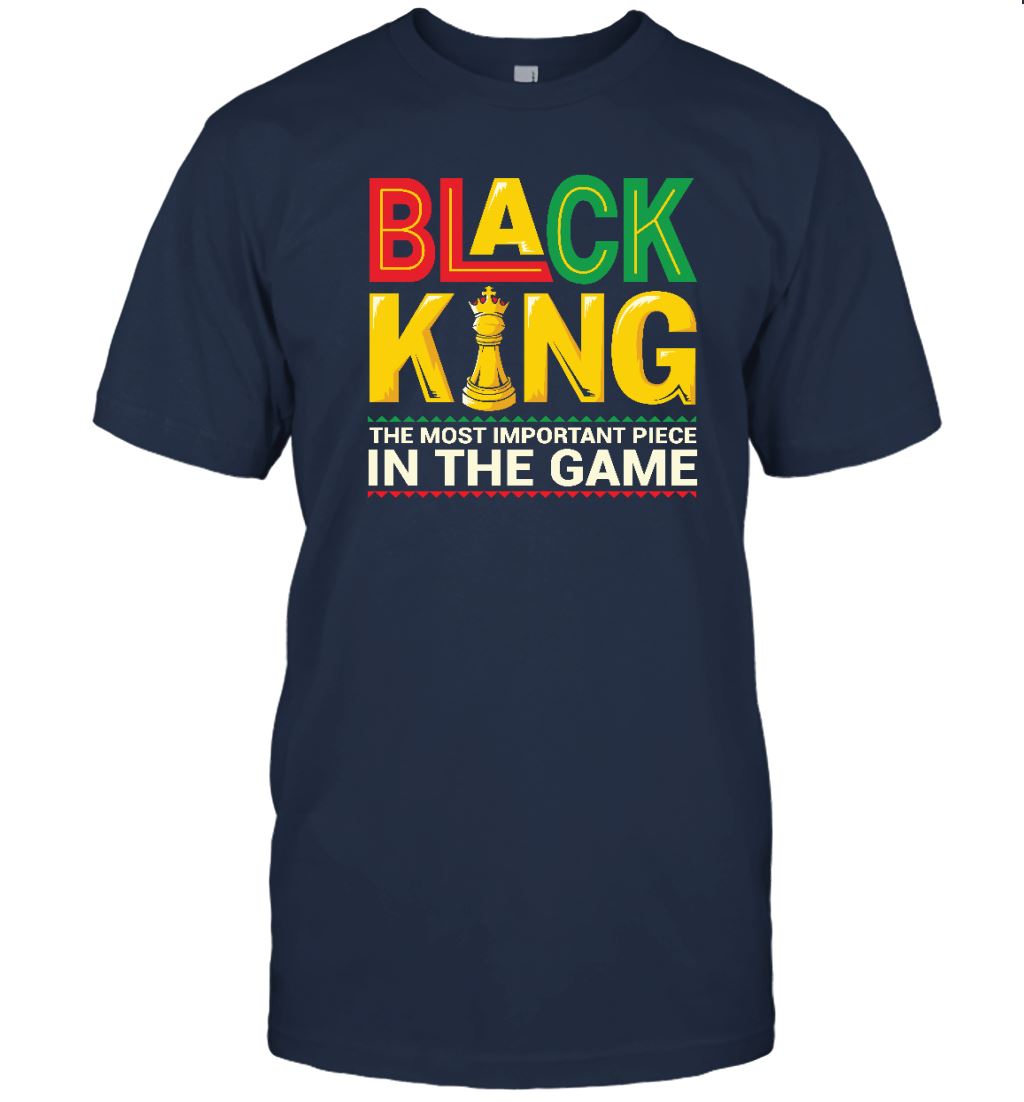Black King The Most Important Piece In The Game T-shirt Apparel Gearment Unisex T-Shirt Navy S