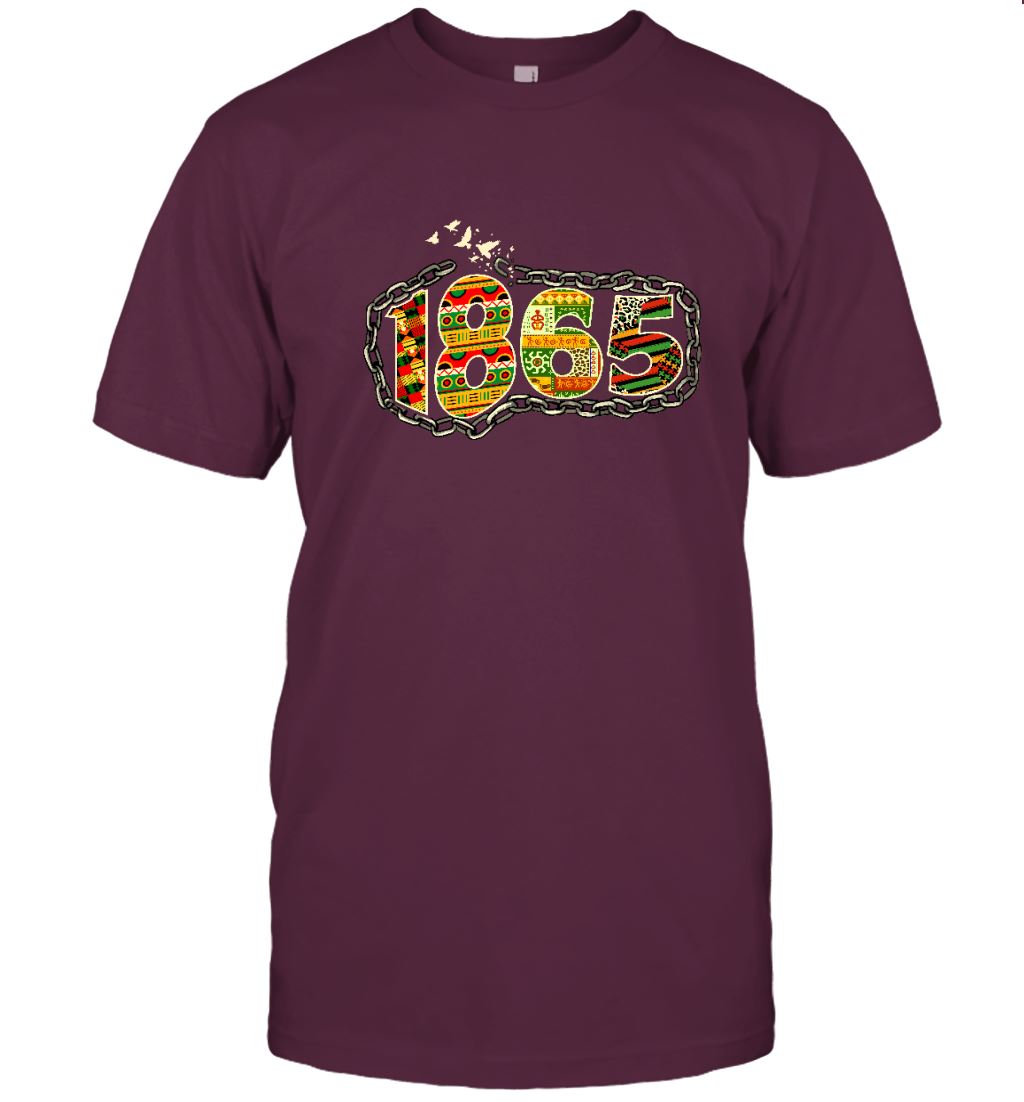 Breaking Chains 1865 T-shirt Apparel Gearment Unisex Tee Maroon S