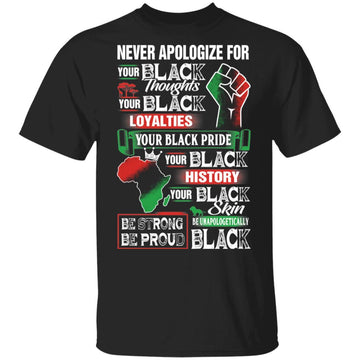 Never Apologize 2 Apparel CustomCat Uniex Tee Black S