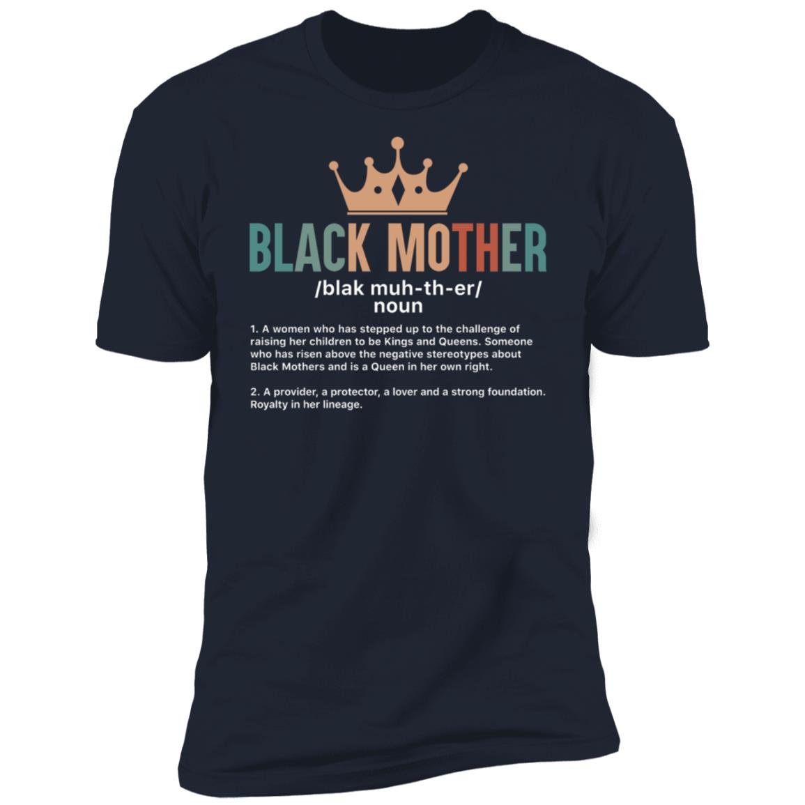 Black Mother T-shirt Apparel Gearment Premium T-Shirt Navy X-Small