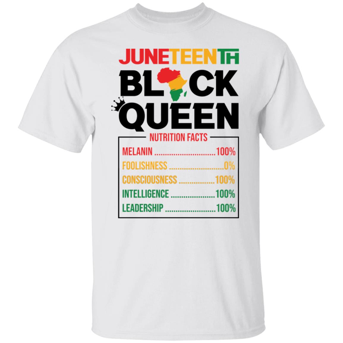 Juneteenth Black Queen Nutrition Facts T-shirt Apparel Gearment Unisex Tee White S