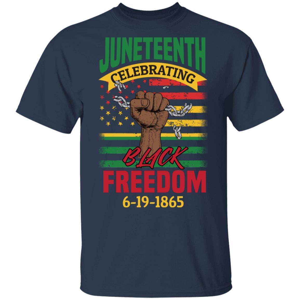 Black Freedom Since 1865 T-Shirt & Hoodie Apparel CustomCat Unisex Tee Navy S