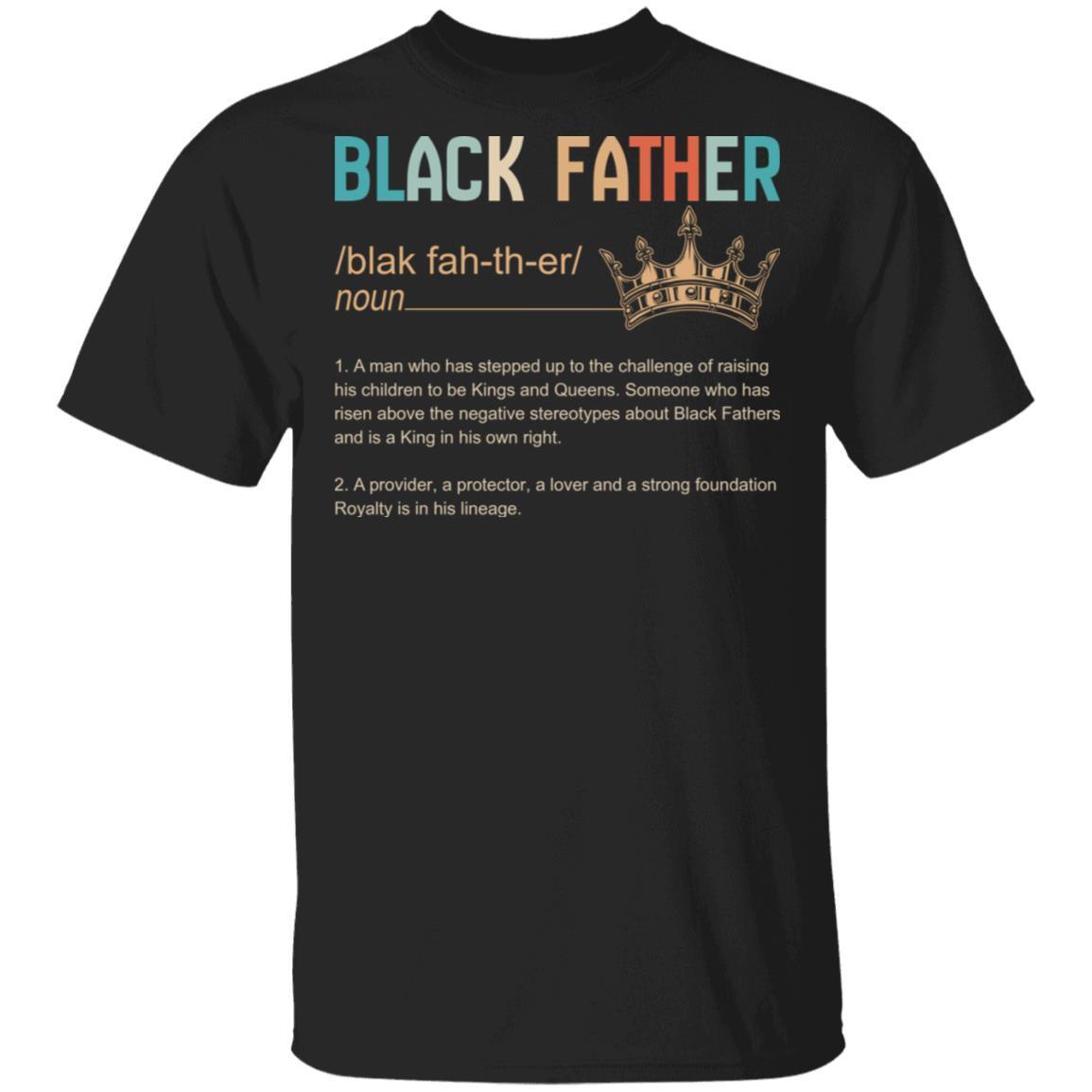 Black Father T-shirt Apparel CustomCat Unisex Tee Black S