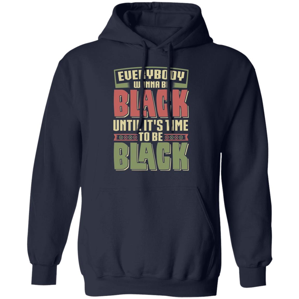 Black To Be Black T-Shirt & Hoodie Apparel CustomCat Unisex Hoodie Navy S