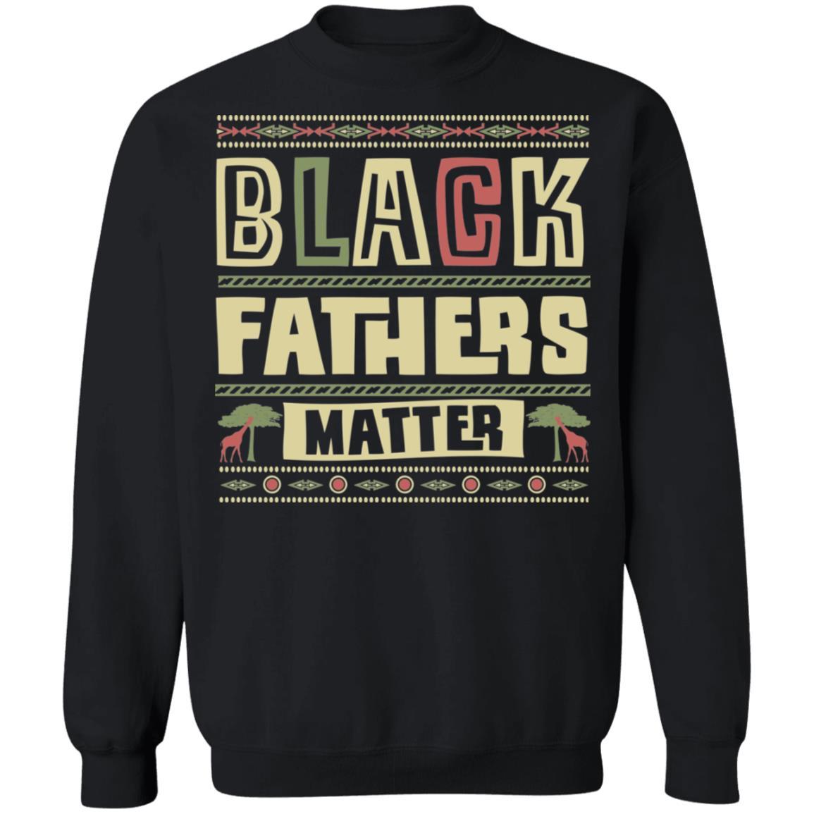 Black Fathers Matter Apparel CustomCat Crewneck Sweatshirt Black S