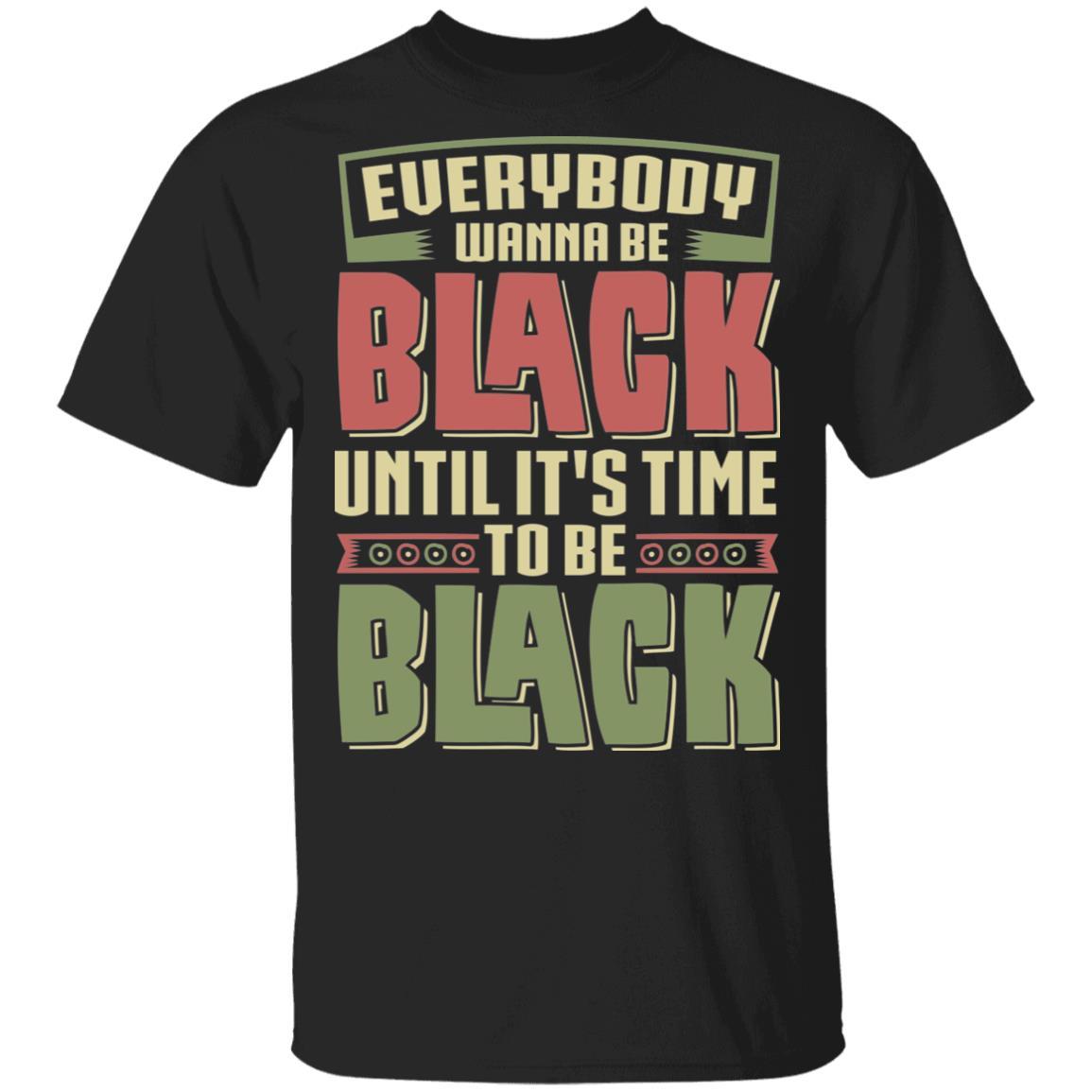 Black To Be Black T-Shirt & Hoodie Apparel CustomCat Unisex Tee Black S