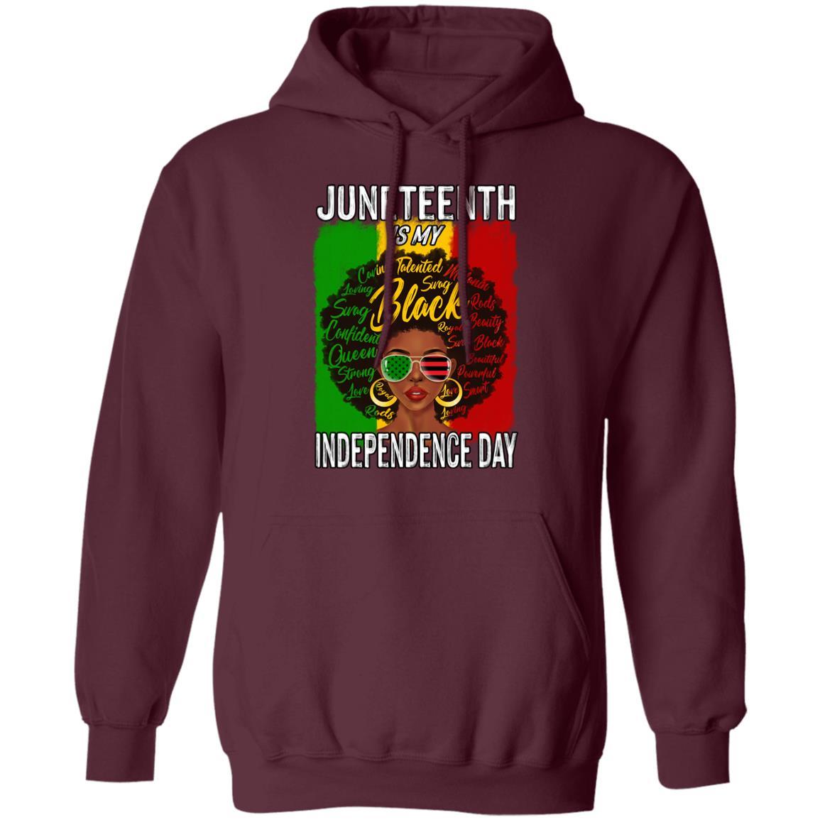 Juneteenth Is My Independence Day T-Shirt Apparel CustomCat Unisex Hoodie Maroon S