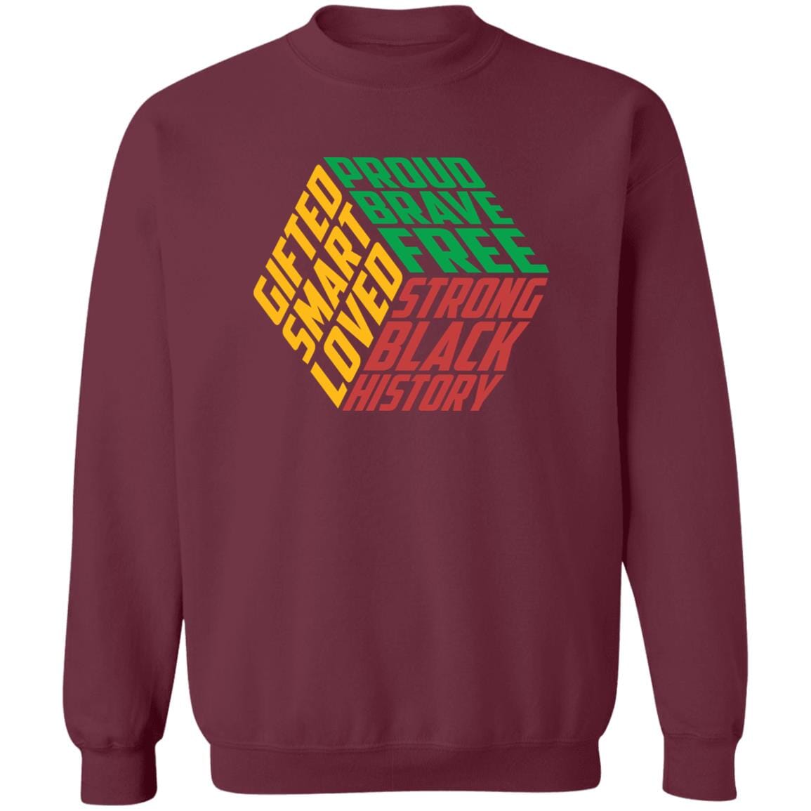 Black History Vibes T-Shirt Apparel Gearment Crewneck Sweatshirt Maroon S