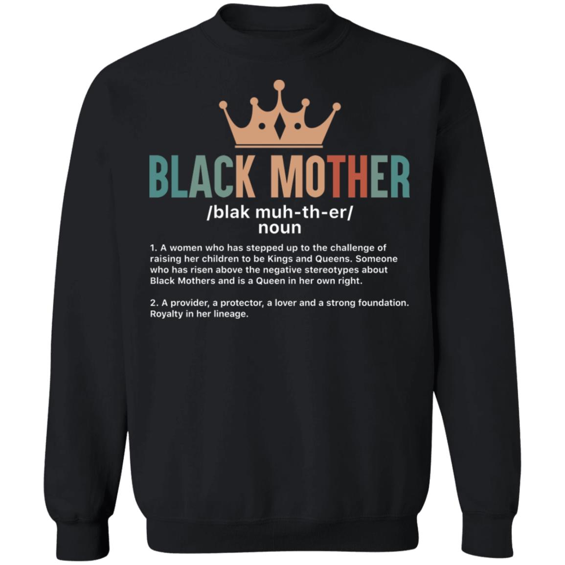 Black Mother T-shirt Apparel Gearment Crewneck Sweatshirt Black S