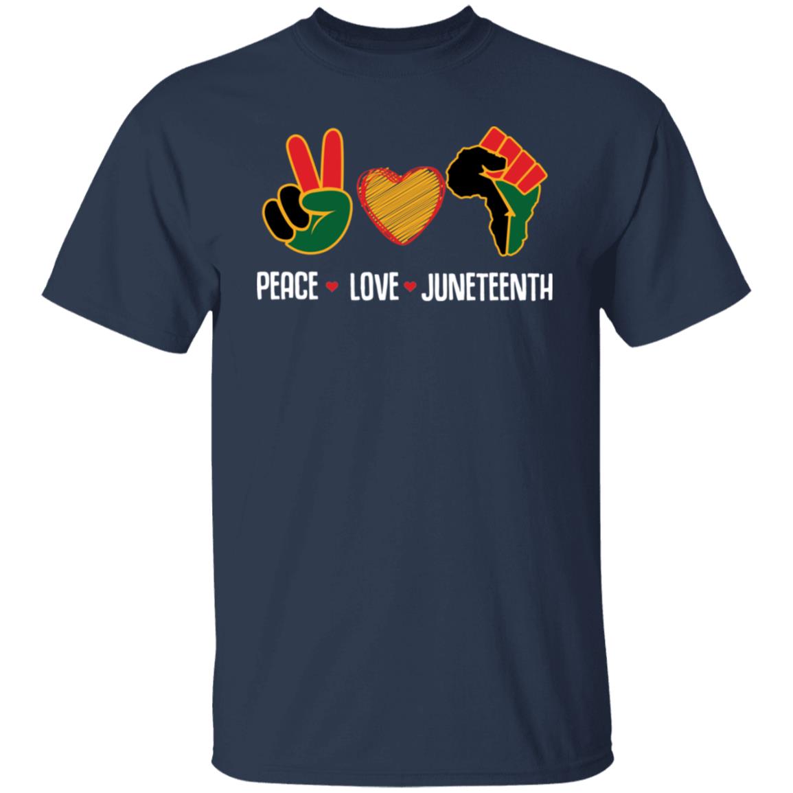 Peace Love Juneteenth T-shirt Apparel Gearment Unisex Tee Navy S