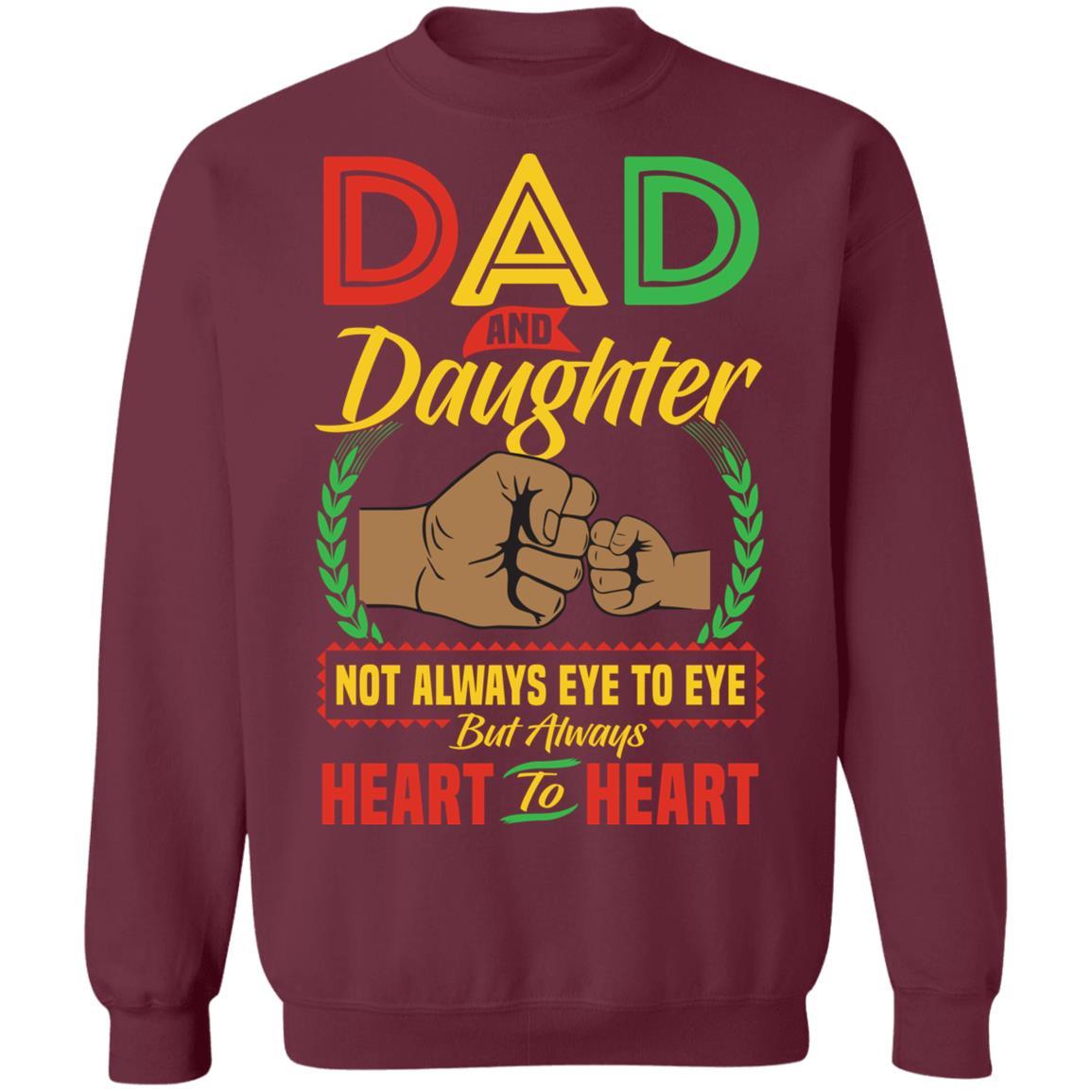 Dad And Daughter Heart To Heart T-Shirt & Hoodie Apparel CustomCat Crewneck Sweatshirt Maroon S