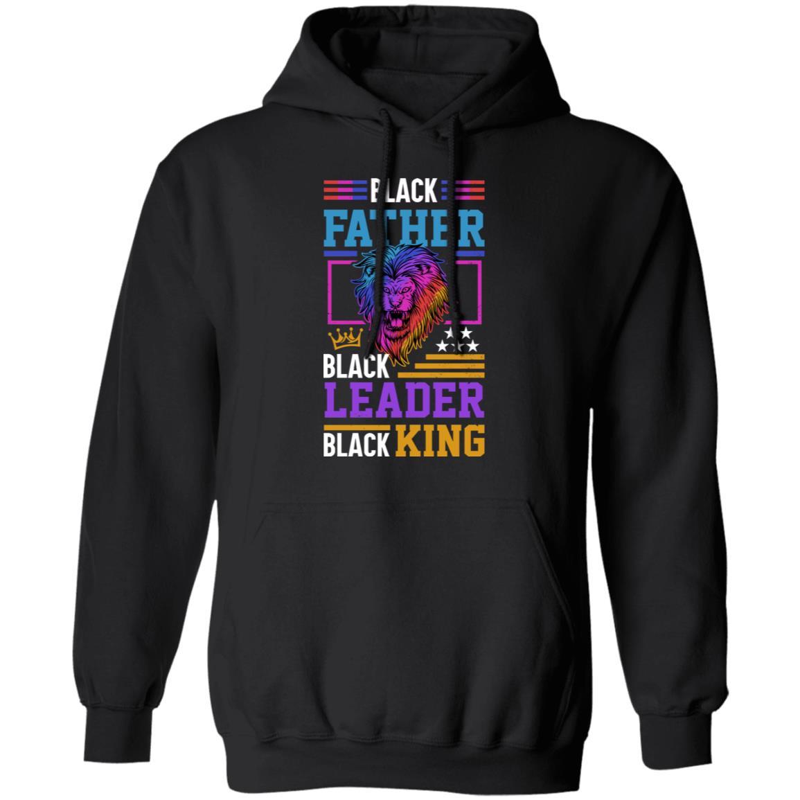 Black Leader Black King T-Shirt & Hoodie Apparel CustomCat Unisex Hoodie Black S