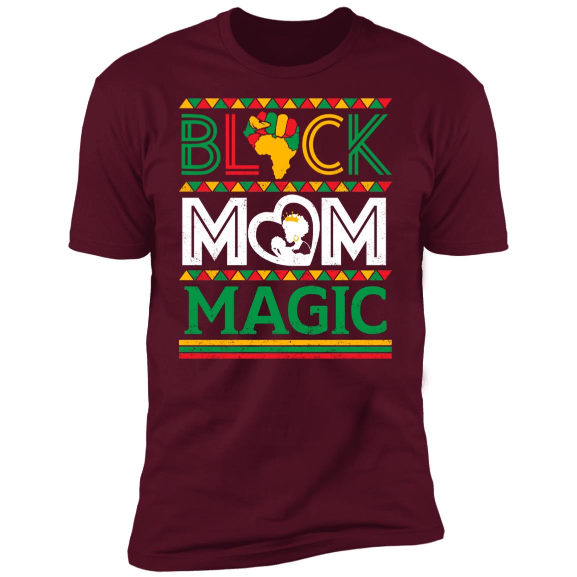Black Mom Magic T-shirt Apparel Gearment Premium T-Shirt Maroon X-Small