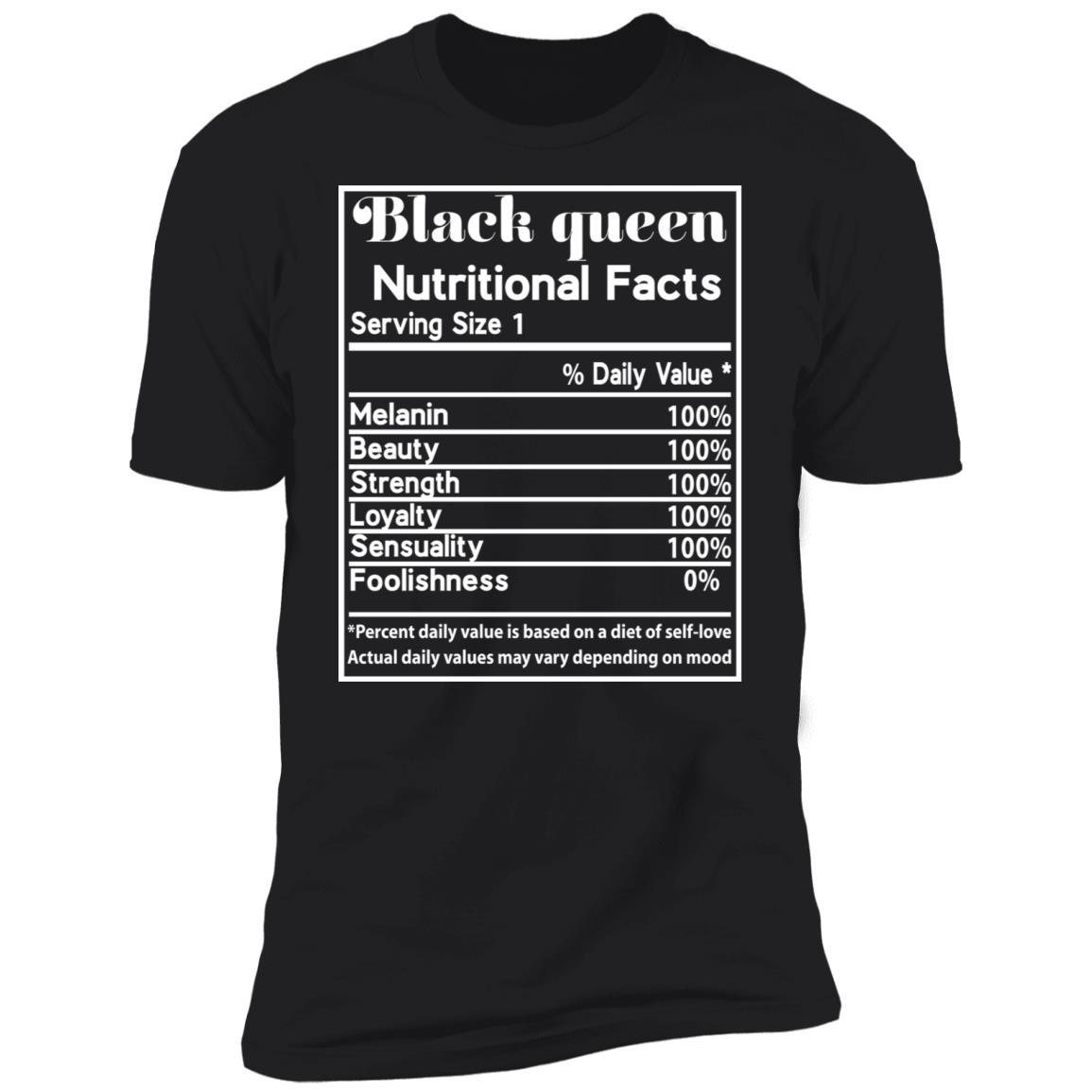 Black Queen Nutrition Facts T-shirt Apparel CustomCat Premium T-shirt Black X-Small