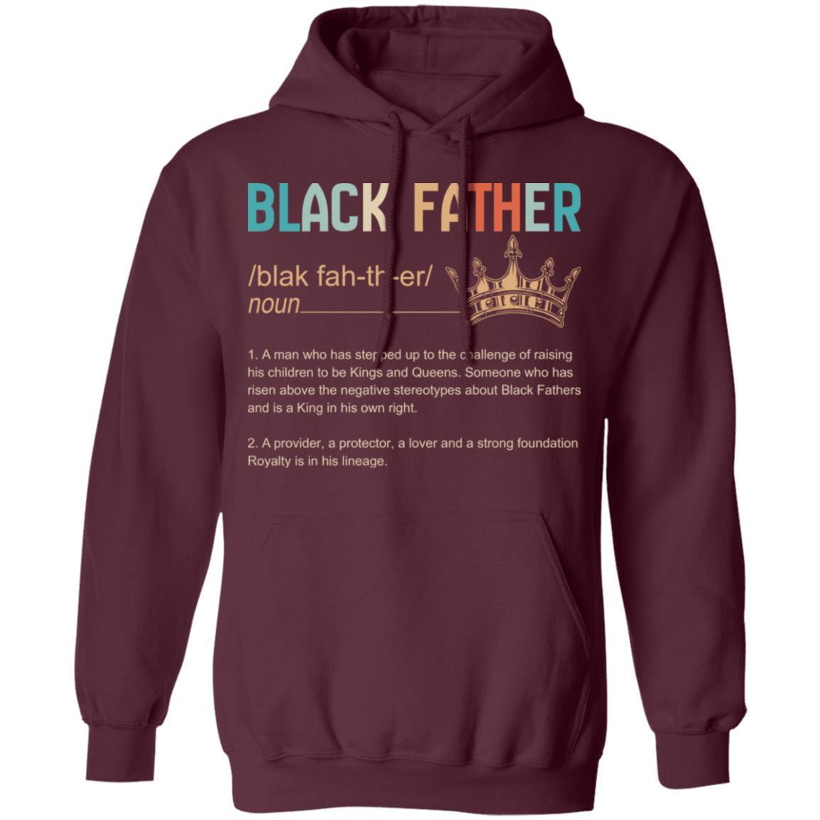 Black Father T-shirt Apparel CustomCat Unisex Hoodie Maroon S