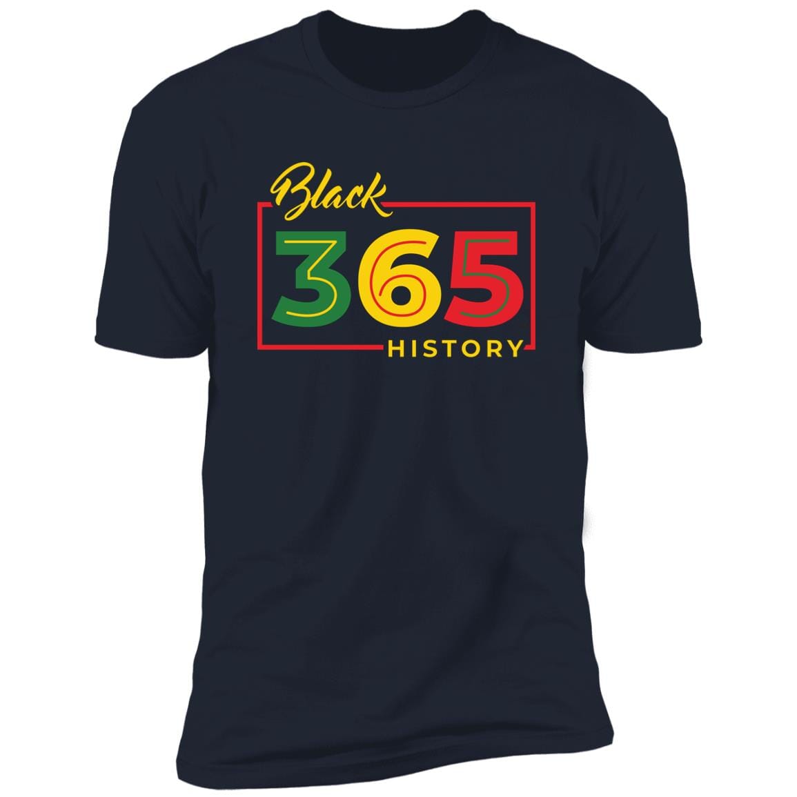 Black History 365 T-shirt Apparel Gearment Premium T-Shirt Navy X-Small