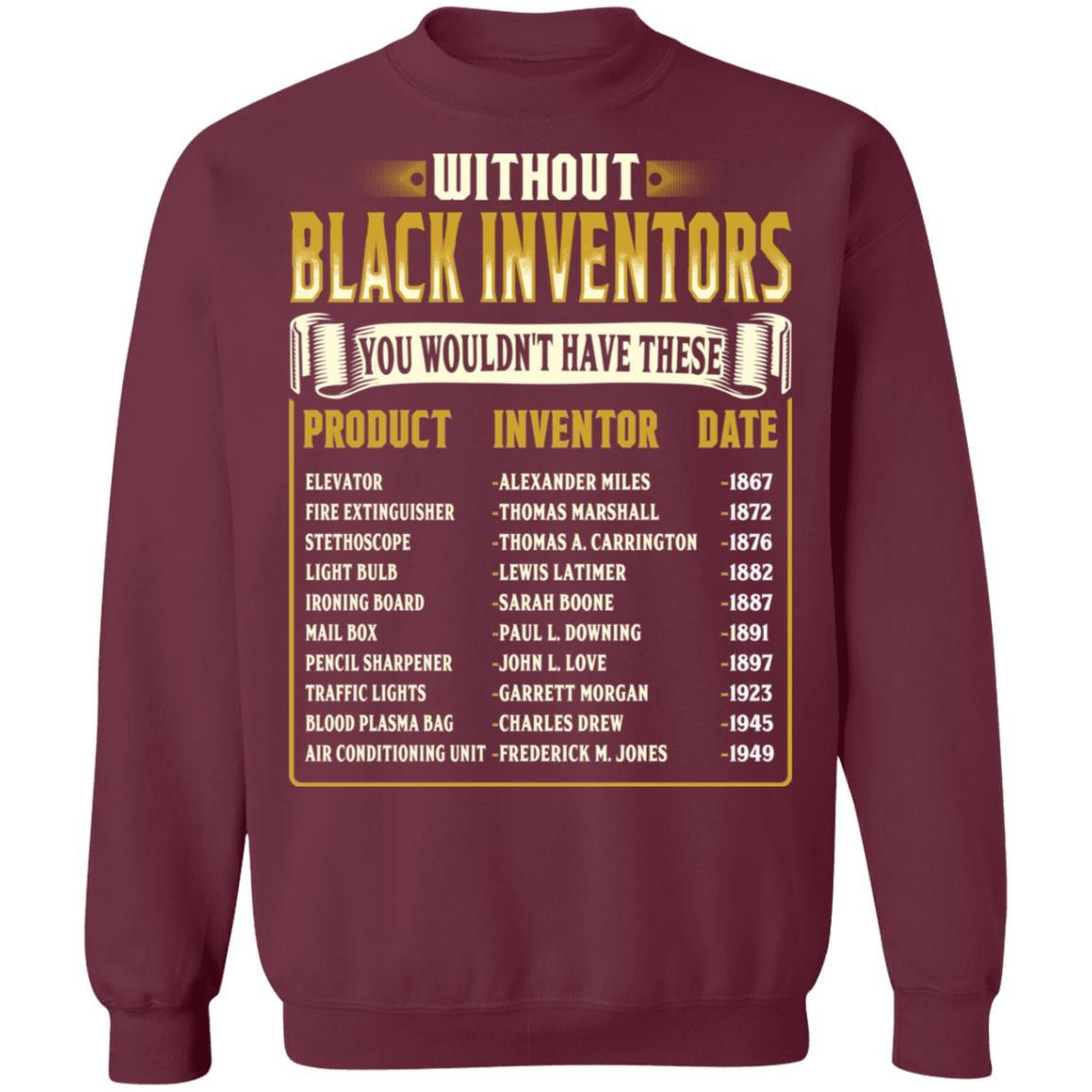 Black Inventors T-Shirt Apparel CustomCat Crewneck Sweatshirt Maroon S