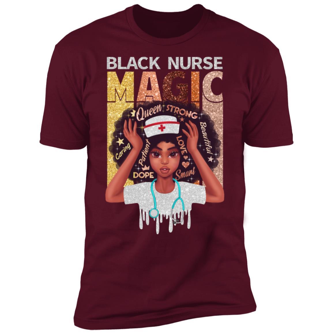Black Nurse Magic T-shirt Apparel CustomCat Premium T-Shirt Maroon X-Small
