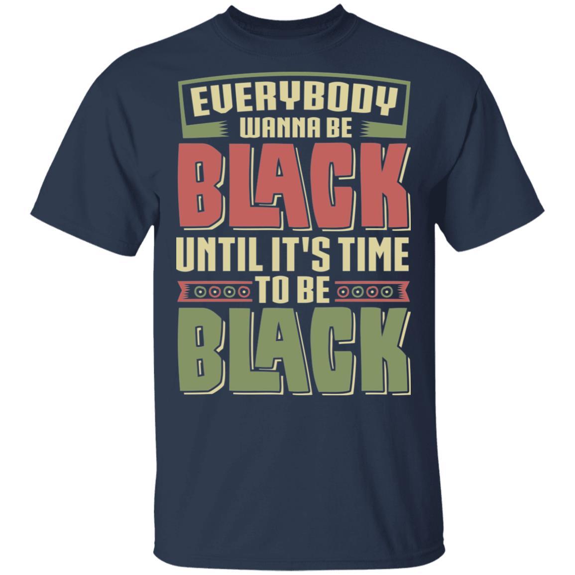 Black To Be Black T-Shirt & Hoodie Apparel CustomCat Unisex Tee Navy S
