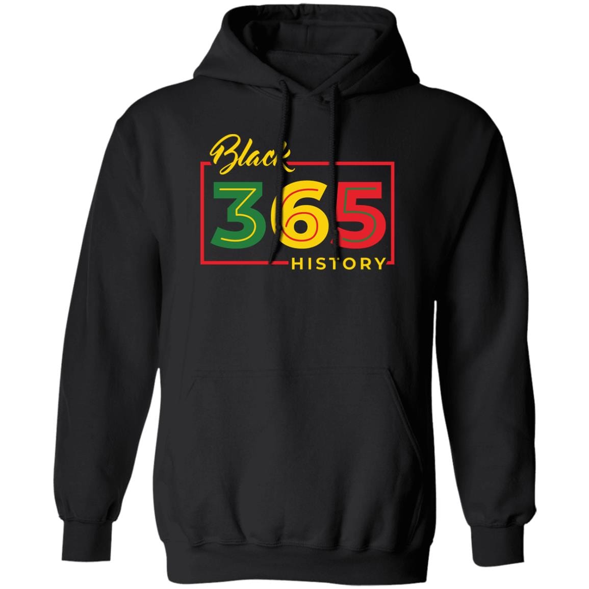 Black History 365 T-shirt Apparel Gearment Unisex Hoodie Black S