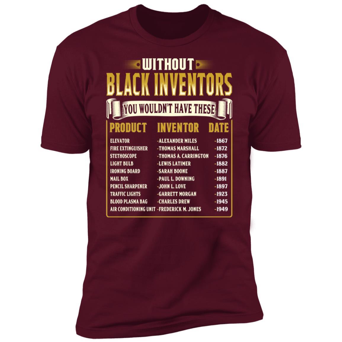 Black Inventors T-Shirt Apparel CustomCat Premium T-Shirt Maroon X-Small