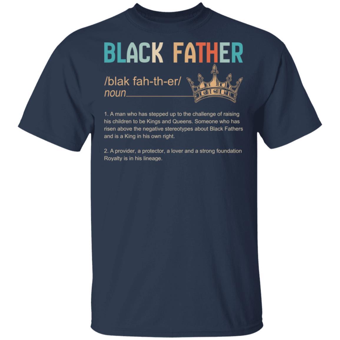 Black Father T-shirt Apparel CustomCat Unisex Tee Navy S