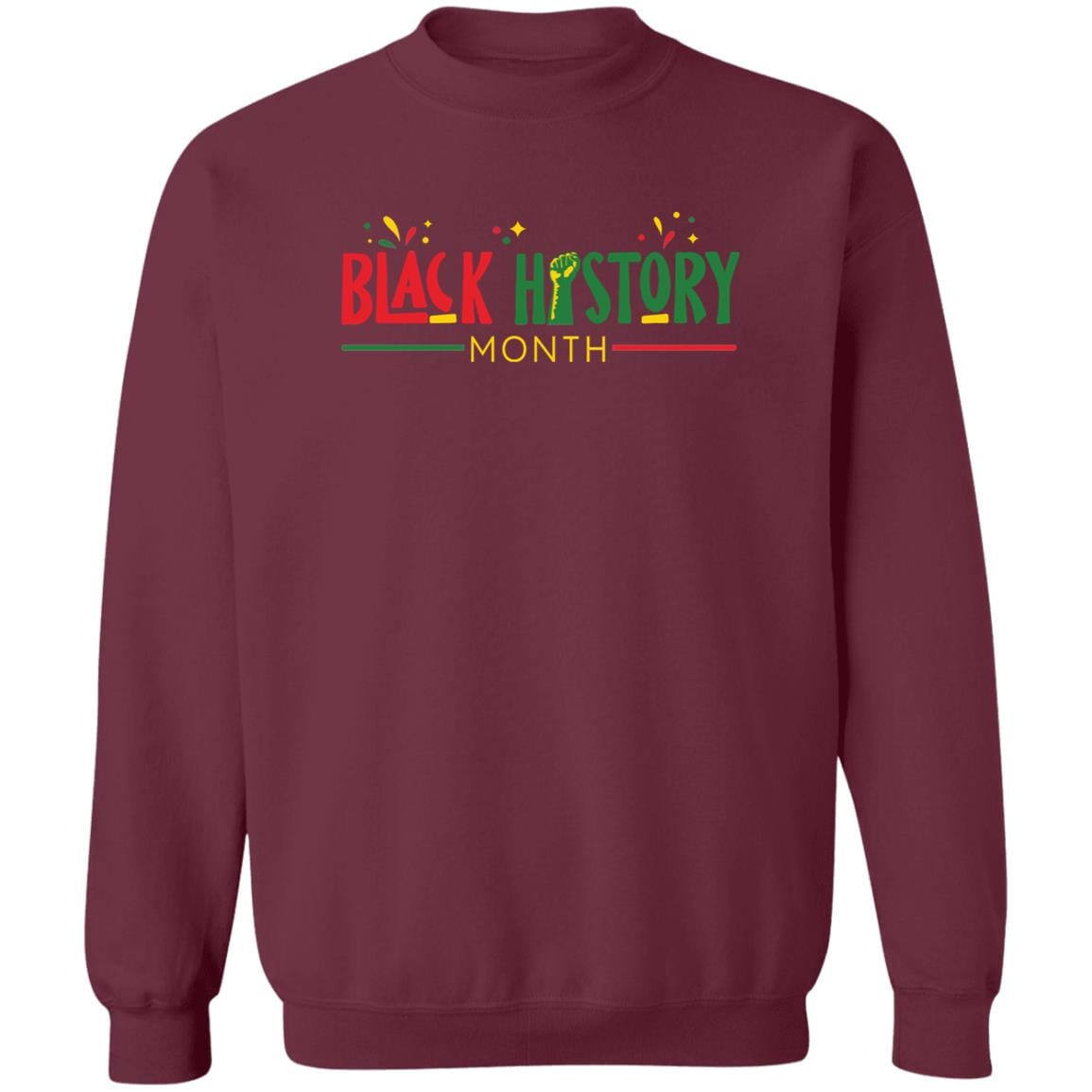 Black History Month T-shirt Apparel Gearment Crewneck Sweatshirt Maroon S