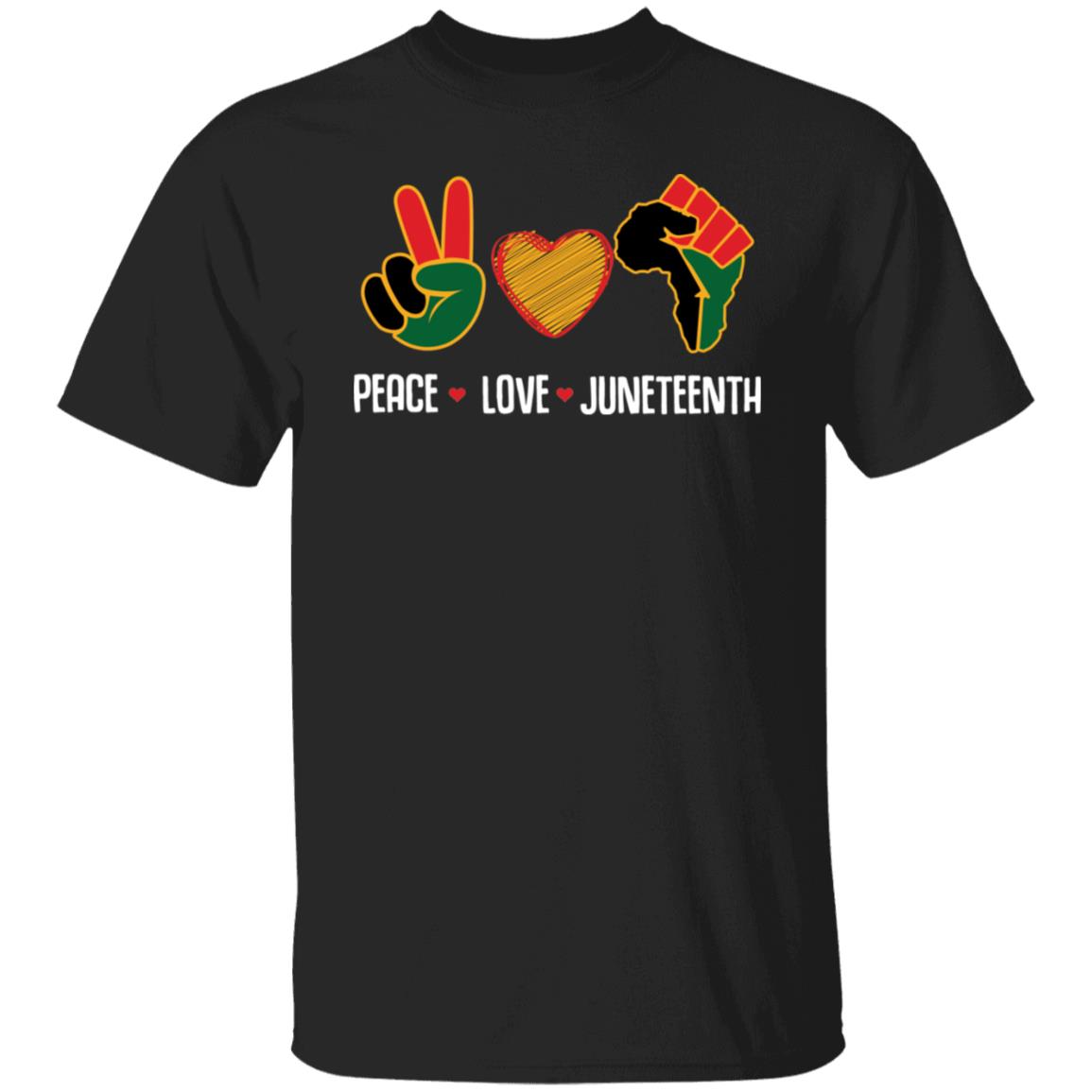 Peace Love Juneteenth T-shirt Apparel Gearment Unisex Tee Black S