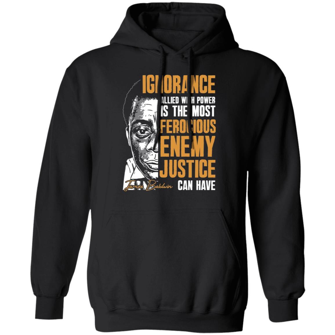 The Most Ferocious Enemy Justice Can Have Apparel CustomCat Unisex Hoodie Black S