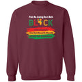 As Long As I Am Black T-shirt Apparel Gearment Crewneck Sweatshirt Maroon S