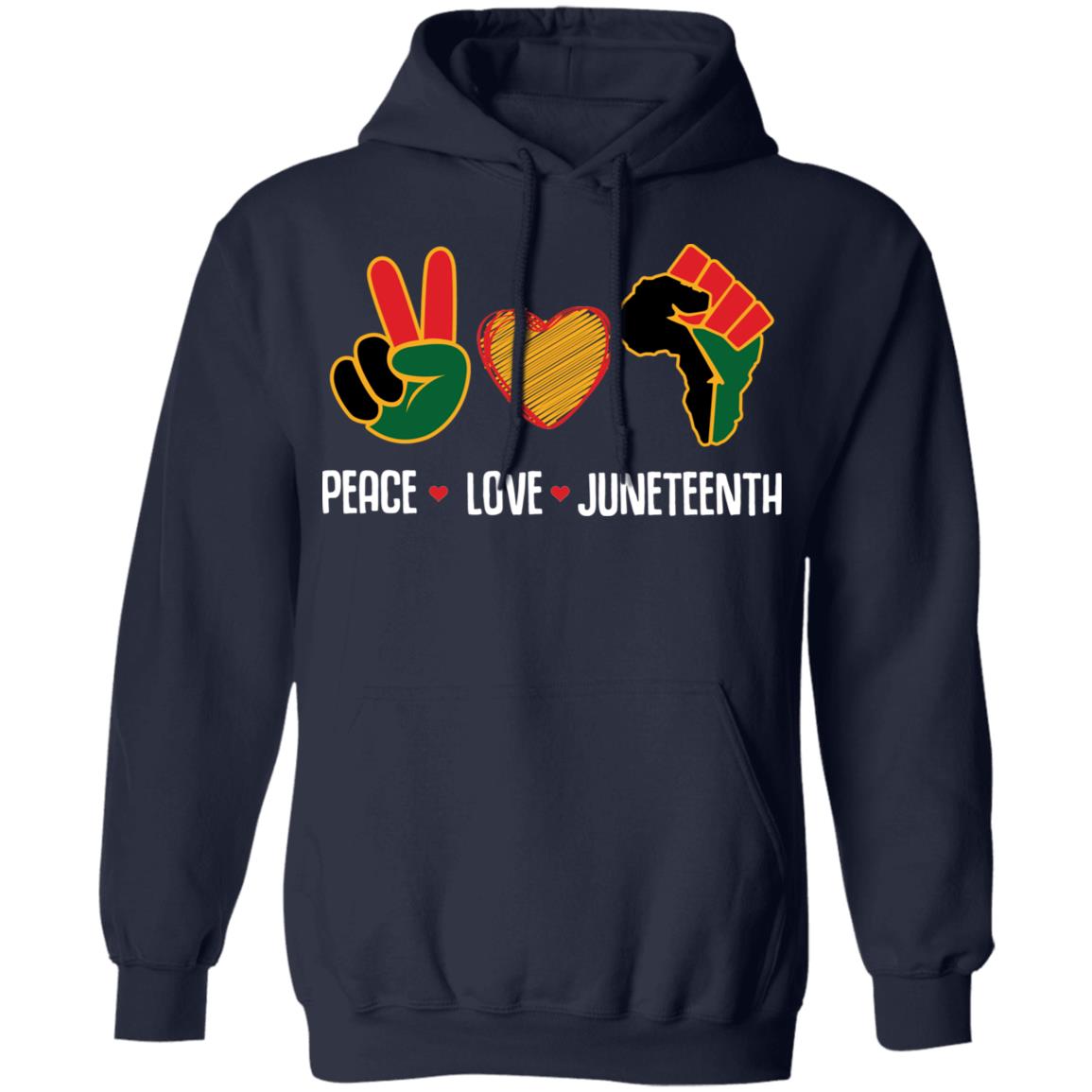 Peace Love Juneteenth T-shirt Apparel Gearment Unisex Hoodie Navy S