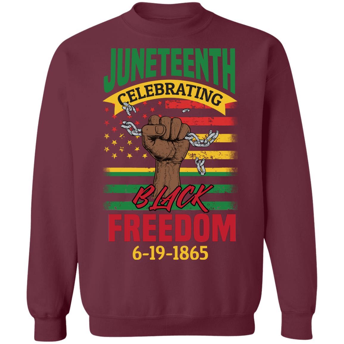 Black Freedom Since 1865 T-Shirt & Hoodie Apparel CustomCat Crewneck Sweatshirt Maroon S