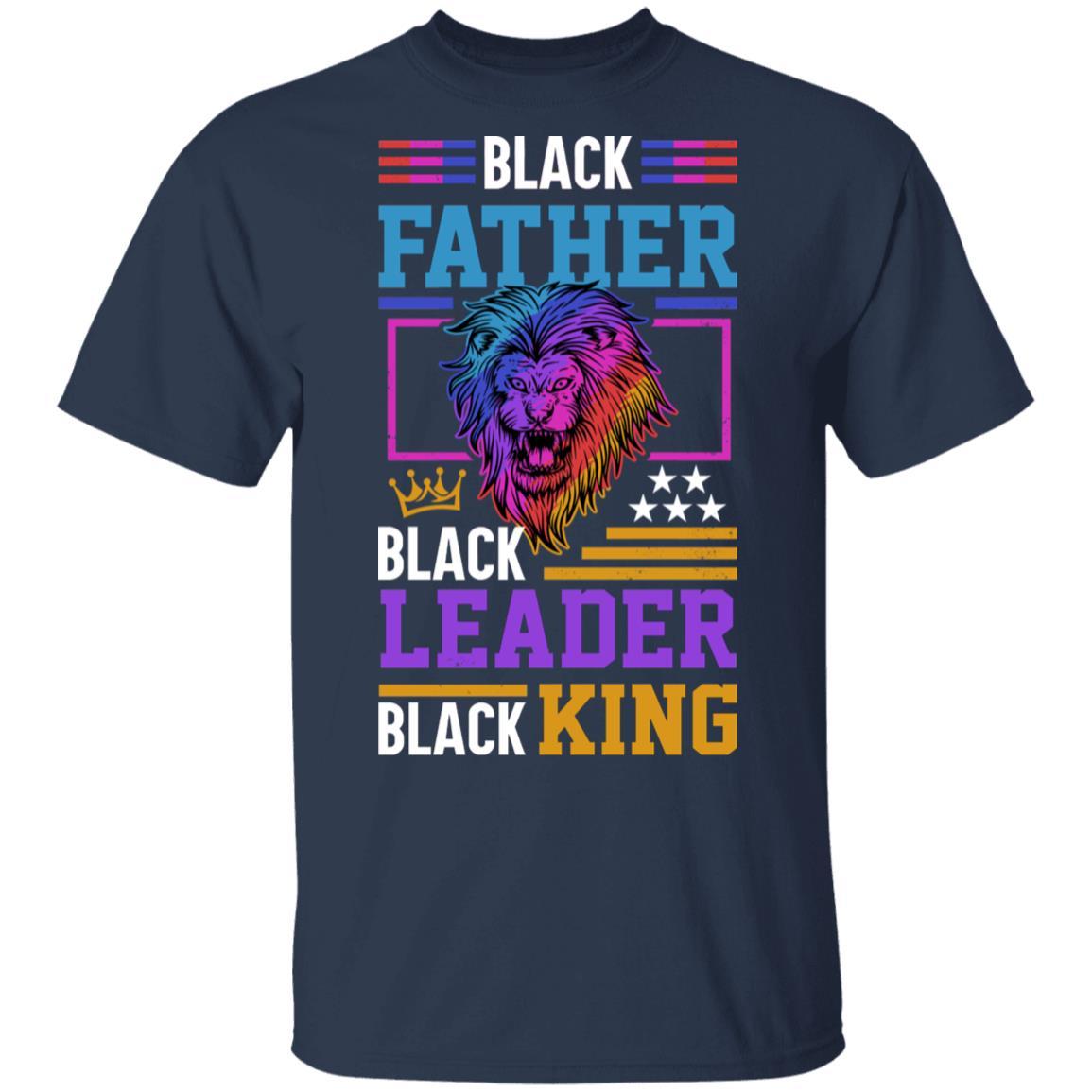 Black Leader Black King T-Shirt & Hoodie Apparel CustomCat Unisex Tee Navy S