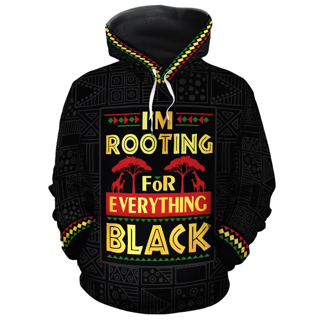 I'm Rooting For Everything Black All-over Hoodie Hoodie Tianci 