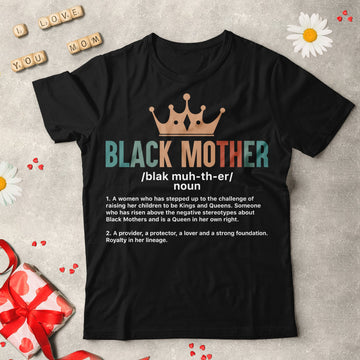 Black Mother T-shirt Apparel Gearment 