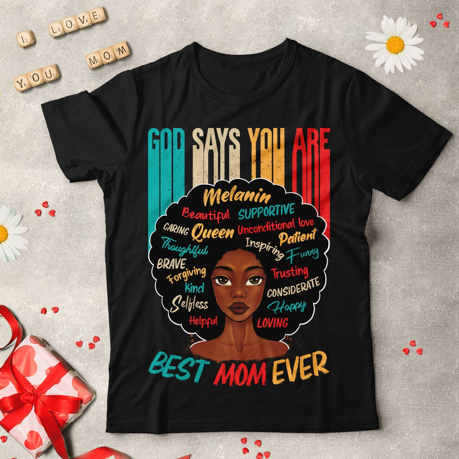 God Says You Are Best Mom Ever T-shirt Apparel CustomCat 