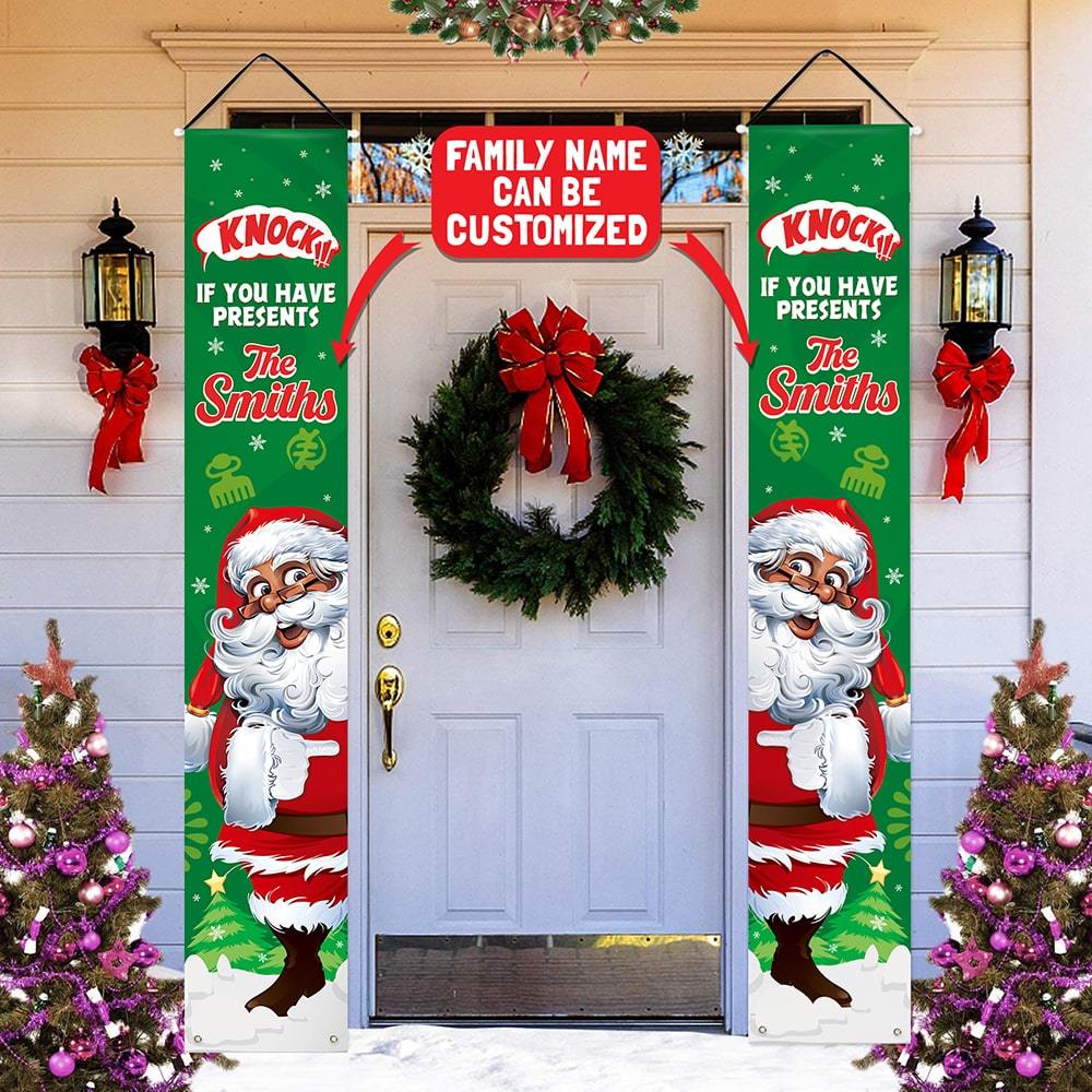 Personalized Knock If You Have Presents Door Banners Door Banner Tianci 