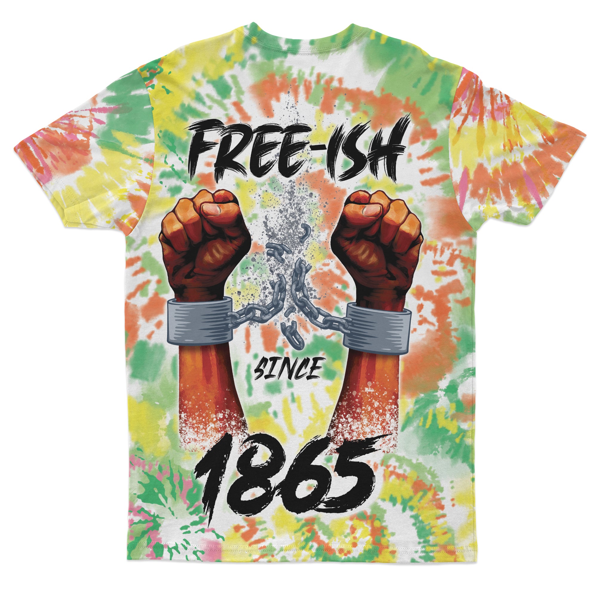 Free-Ish Since 1865 Tie Dye T-shirt AOP Tee Tianci 