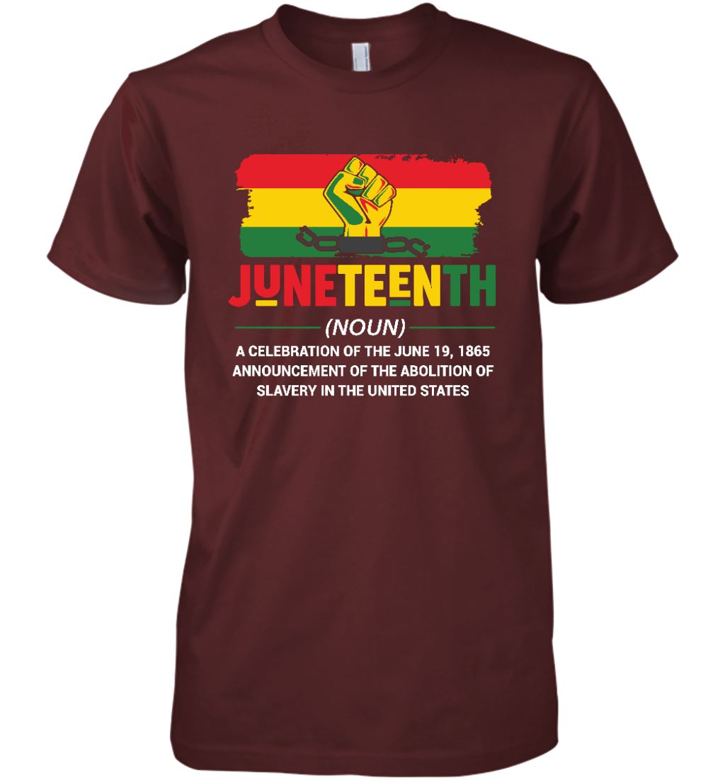 Juneteenth Definition T-shirt Apparel Gearment Premium T-Shirt Maroon XS