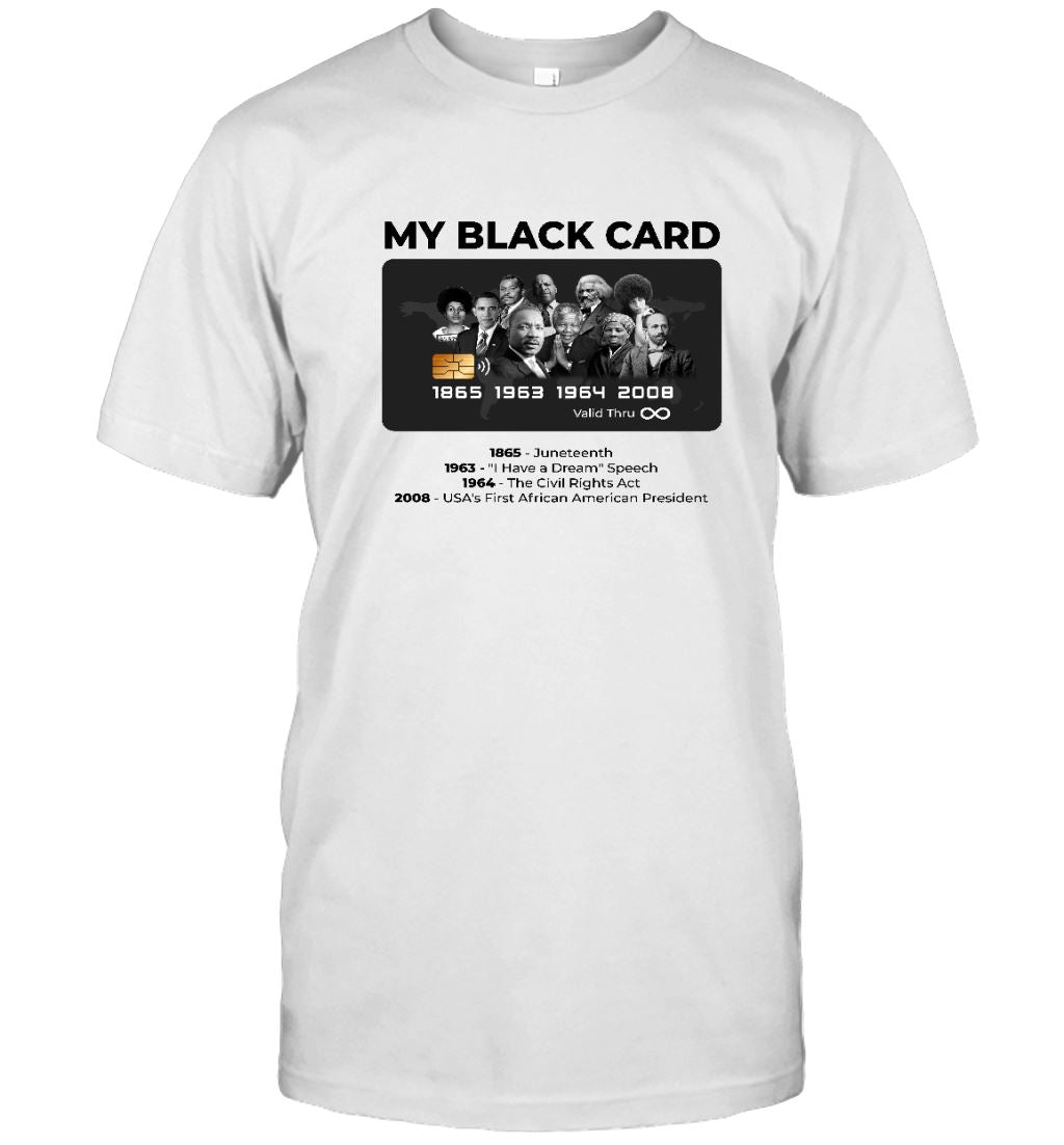 My Black Card T-shirt Apparel Gearment Unisex Tee White S