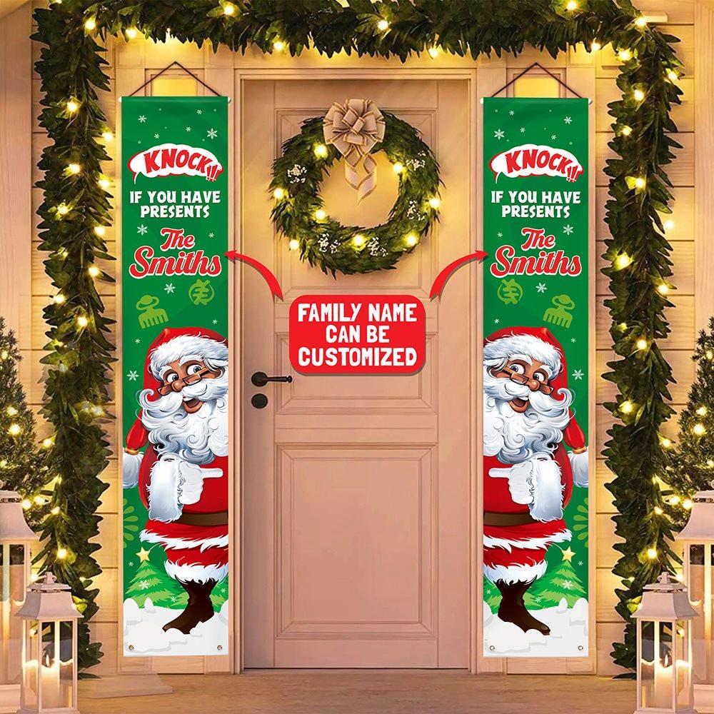 Personalized Knock If You Have Prensents Door Banner Door Banner Tianci 