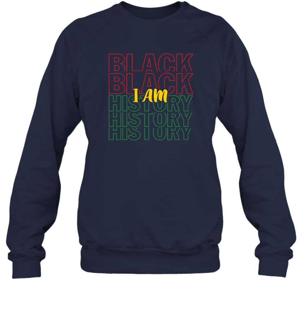 I Am Black History T-Shirt Apparel Gearment Crewneck Sweatshirt Navy S
