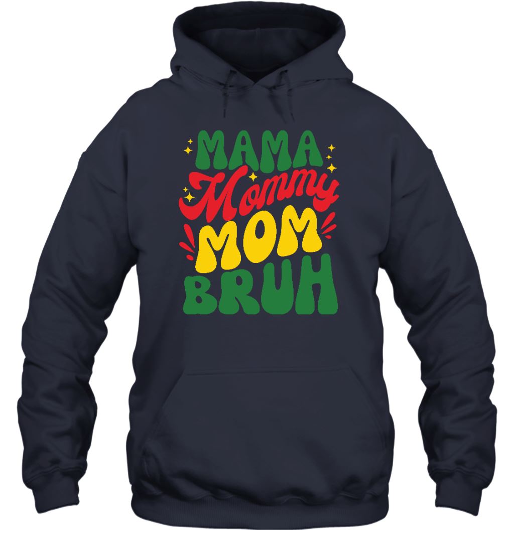 Mama Mommy Mom Bruh T-shirt Apparel Gearment Unisex Hoodie Navy S