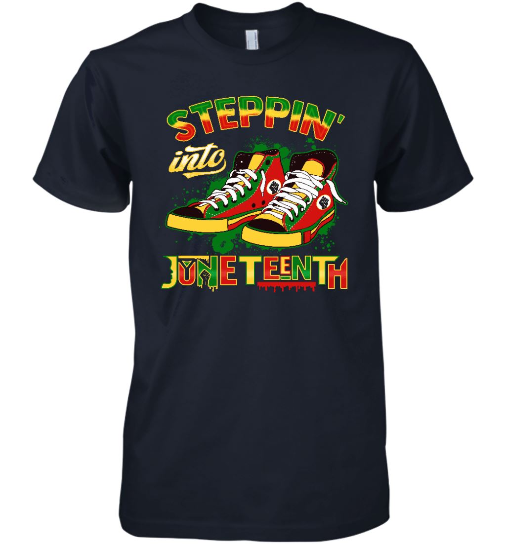 Steppin' Into Juneteenth T-shirt Apparel Gearment Premium T-Shirt Navy XS